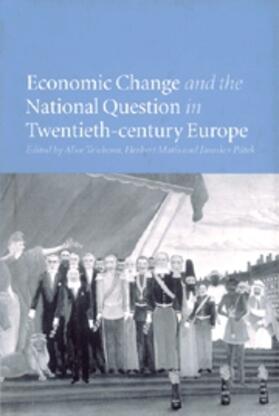 Teichova |  Economic Change and the National Question in Twentieth-Century Europe | eBook | Sack Fachmedien