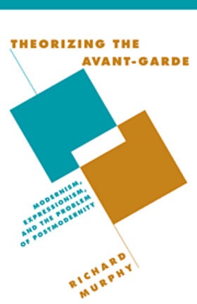 Murphy |  Theorizing the Avant-Garde | eBook | Sack Fachmedien