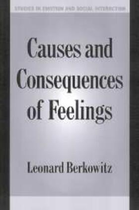 Berkowitz |  Causes and Consequences of Feelings | eBook | Sack Fachmedien