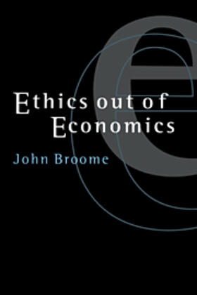 Broome |  Ethics out of Economics | eBook | Sack Fachmedien