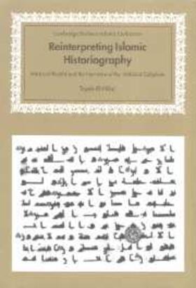 El-Hibri |  Reinterpreting Islamic Historiography | eBook | Sack Fachmedien