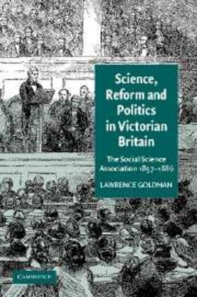 Goldman |  Science, Reform, and Politics in Victorian Britain | eBook | Sack Fachmedien