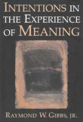 Gibbs |  Intentions in the Experience of Meaning | eBook | Sack Fachmedien