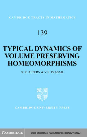 Alpern |  Typical Dynamics of Volume Preserving Homeomorphisms | eBook | Sack Fachmedien