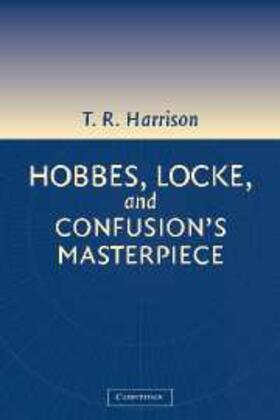 Harrison |  Hobbes, Locke, and Confusion's Masterpiece | eBook | Sack Fachmedien