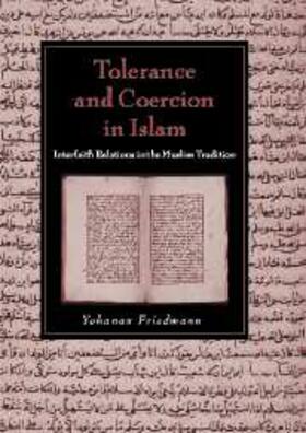 Friedmann |  Tolerance and Coercion in Islam | eBook | Sack Fachmedien