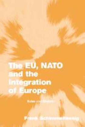 Schimmelfennig |  EU, NATO and the Integration of Europe | eBook | Sack Fachmedien