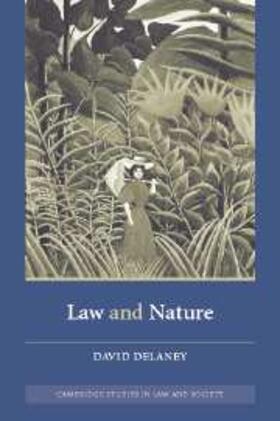 Delaney |  Law and Nature | eBook | Sack Fachmedien