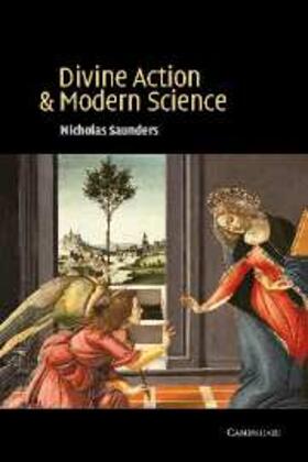 Saunders |  Divine Action and Modern Science | eBook | Sack Fachmedien