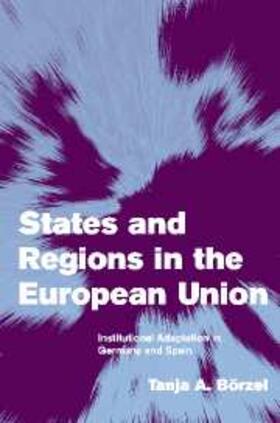 Borzel |  States and Regions in the European Union | eBook | Sack Fachmedien