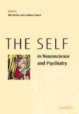 Kircher |  Self in Neuroscience and Psychiatry | eBook | Sack Fachmedien