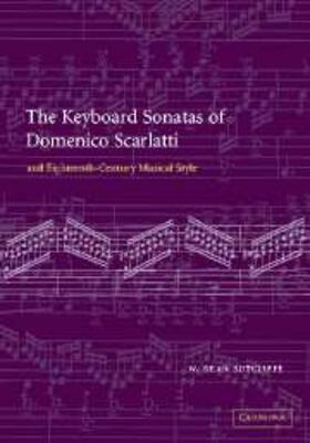 Sutcliffe |  Keyboard Sonatas of Domenico Scarlatti and Eighteenth-Century Musical Style | eBook | Sack Fachmedien