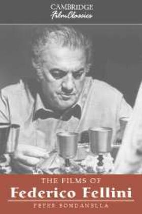 Bondanella |  Films of Federico Fellini | eBook | Sack Fachmedien