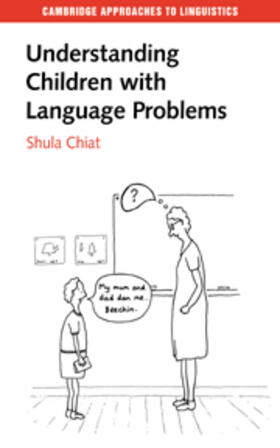 Chiat |  Understanding Children with Language Problems | eBook | Sack Fachmedien