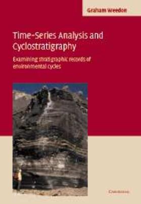 Weedon |  Time-Series Analysis and Cyclostratigraphy | eBook | Sack Fachmedien