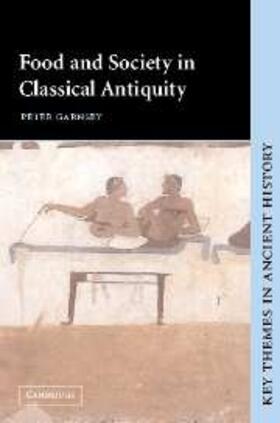 Garnsey |  Food and Society in Classical Antiquity | eBook | Sack Fachmedien