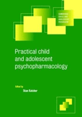 Kutcher |  Practical Child and Adolescent Psychopharmacology | eBook | Sack Fachmedien