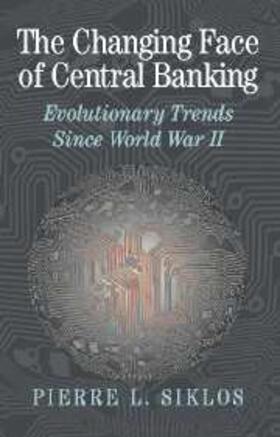 Siklos |  Changing Face of Central Banking | eBook | Sack Fachmedien