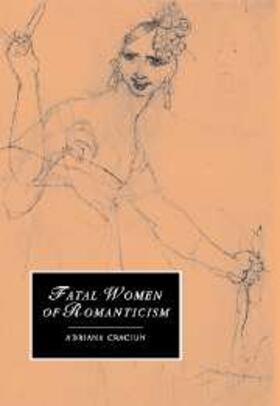 Craciun |  Fatal Women of Romanticism | eBook | Sack Fachmedien