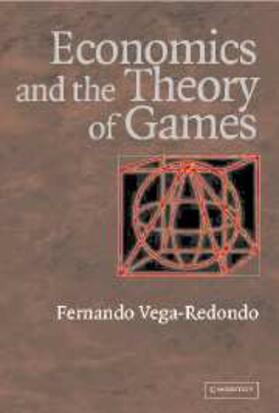 Vega-Redondo |  Economics and the Theory of Games | eBook | Sack Fachmedien