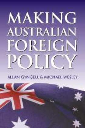 Gyngell |  Making Australian Foreign Policy | eBook | Sack Fachmedien