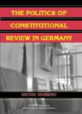 Vanberg |  Politics of Constitutional Review in Germany | eBook | Sack Fachmedien