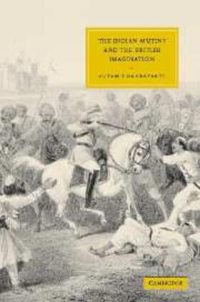 Chakravarty |  Indian Mutiny and the British Imagination | eBook | Sack Fachmedien