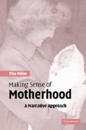 Miller |  Making Sense of Motherhood | eBook | Sack Fachmedien