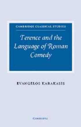 Karakasis |  Terence and the Language of Roman Comedy | eBook | Sack Fachmedien