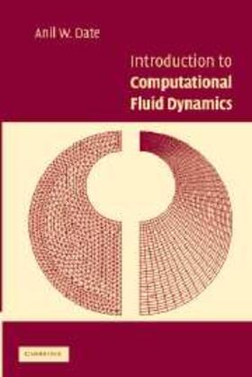 Date |  Introduction to Computational Fluid Dynamics | eBook | Sack Fachmedien