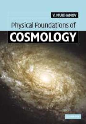 Mukhanov | Physical Foundations of Cosmology | E-Book | www.sack.de