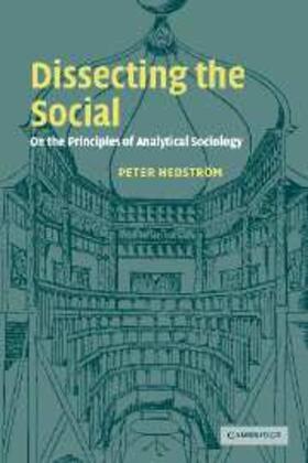 Hedstrom |  Dissecting the Social | eBook | Sack Fachmedien