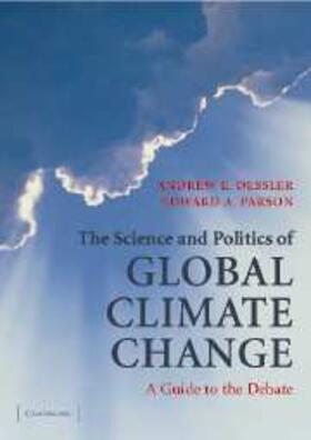 Dessler |  Science and Politics of Global Climate Change | eBook | Sack Fachmedien