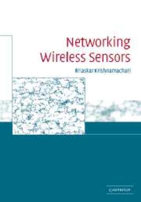 Krishnamachari |  Networking Wireless Sensors | eBook | Sack Fachmedien