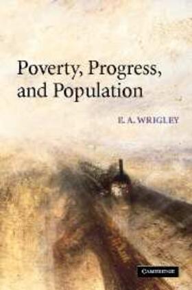 Wrigley |  Poverty, Progress, and Population | eBook | Sack Fachmedien