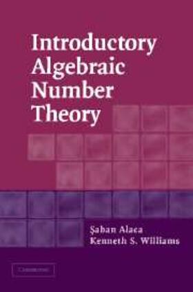 Alaca |  Introductory Algebraic Number Theory | eBook | Sack Fachmedien