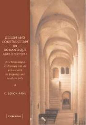 Armi |  Design and Construction in Romanesque Architecture | eBook | Sack Fachmedien