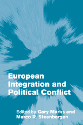 Marks |  European Integration and Political Conflict | eBook | Sack Fachmedien