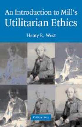 West |  Introduction to Mill's Utilitarian Ethics | eBook | Sack Fachmedien
