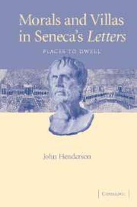 Henderson |  Morals and Villas in Seneca's Letters | eBook | Sack Fachmedien