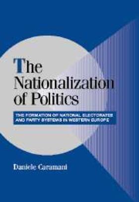 Caramani |  Nationalization of Politics | eBook | Sack Fachmedien