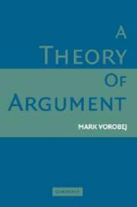 Vorobej |  Theory of Argument | eBook | Sack Fachmedien