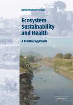 Waltner-Toews |  Ecosystem Sustainability and Health | eBook | Sack Fachmedien