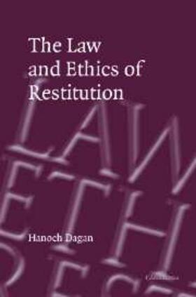 Dagan |  Law and Ethics of Restitution | eBook | Sack Fachmedien