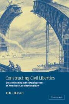 Kersch |  Constructing Civil Liberties | eBook | Sack Fachmedien