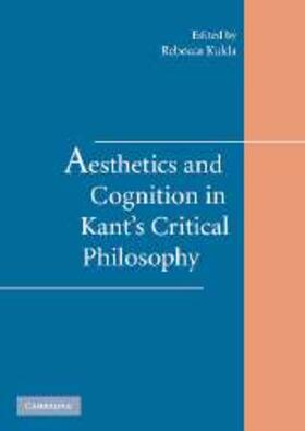 Kukla |  Aesthetics and Cognition in Kant's Critical Philosophy | eBook | Sack Fachmedien