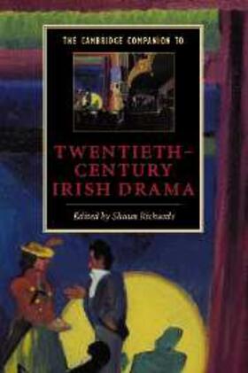 Richards |  Cambridge Companion to Twentieth-Century Irish Drama | eBook | Sack Fachmedien