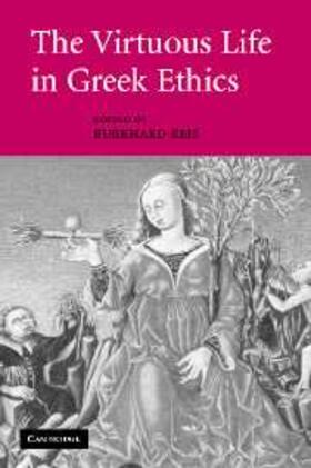 Reis |  Virtuous Life in Greek Ethics | eBook | Sack Fachmedien