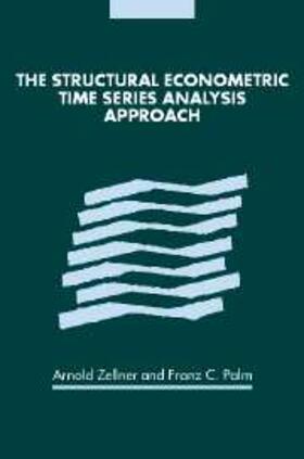 Zellner |  Structural Econometric Time Series Analysis Approach | eBook | Sack Fachmedien