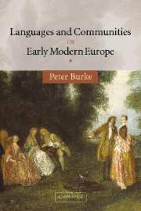 Burke |  Languages and Communities in Early Modern Europe | eBook | Sack Fachmedien